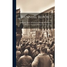 (영문도서) Biennial Report Hardcover, Legare Street Press, English, 9781020684975
