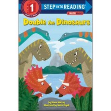 Double The Dinosaurs A Math Reader : Step Into Reading 1, Random House