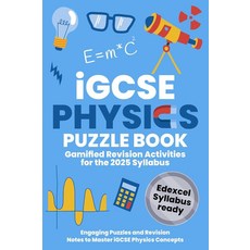 IGCSE Physics Puzzle Book: Revise Solve and Succeed: For the 2025 Edexcel Syllabus (iGCSE Puzzle, IGCSE Physics Puzzle Book: Rev