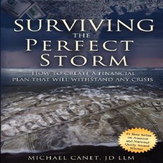 Surviving The Perfect Storm: How To Create A Financial Plan That will Withstand Any Crisis 완벽한 폭풍에서, 1