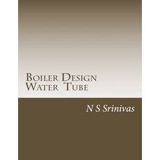 (영문도서) Boiler Design Water Tube: (For Thermal Designers) Paperback, Createspace Independent Pub..., English, 9781500127978