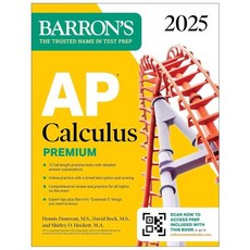 AP Calculus Premium 2025:Prep Book with 12 Practice Tests + Comprehensive Review + Online Practice, AP Calculus Premium, 2025, Bock, David, Donovan, Dennis.., Barrons Educational Services