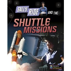 Sally Ride and the Shuttle Missions Hardcover, Heinemann Educational Books