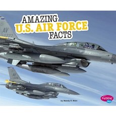Amazing U.S. Air Force Facts Hardcover, Capstone Press