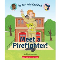 Meet a Firefighter! (in Our Neighborhood) Paperback, C. Press/F. Watts Trade, English, 9780531136928