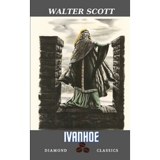 Ivanhoe Paperback, Independently Published, English, 9798551482246