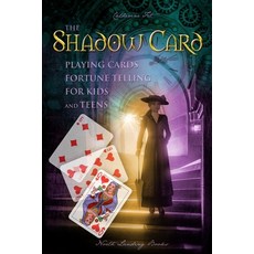 (영문도서) The Shadow Card - Playing Cards Fortune Telling for Kids and Teens Paperback, Stratostream LLC, English, 9781088063422