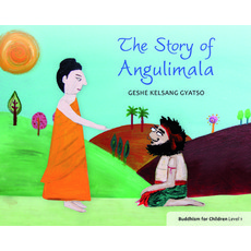 The Story of Angulimala: Buddhism for Children Level 1 Paperback, Tharpa Publications, English, 9781616060213