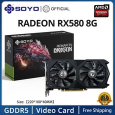 SOYO 게임용 컴퓨터 GPU 카드용 AMD Radeon RX580 8G 그래픽 GDDR5 메모리 비디오 HDMI DP PCIE3.0 x 16, 01 Radeon RX580 8G