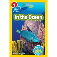 National Geographic Readers: In the Ocean (L1/Coreader), National Geographic Kids, 9781426332357, Szymanski, Jennifer