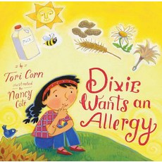 (영문도서) Dixie Wants an Allergy Hardcover, Sky Pony, English, 9781620879917