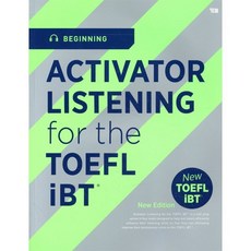 ACTIVATOR LISTNENING for the TOEFL iBTⓡ Beginning, YBM(와이비엠)