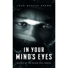 (영문도서) In Your Mind's Eyes Paperback, Independently Published, English, 9781695913431