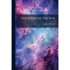 (外文書)The Story of the Sun Paperback, Hutson Street Press, English