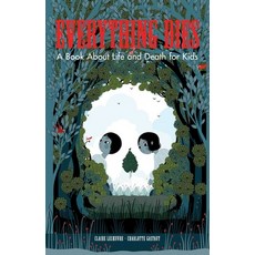 (영문도서) Everything Dies Hardcover, Downtown Bookworks, English, 9781950587278