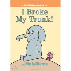 I Broke My Trunk!:An Elephant and Piggie Book, Hyperion Books