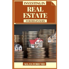 (영문도서) Investing in Real Business for Beginners: Inventive Systems for Putting resources into Land Paperback, Independently Published, English, 9798517868541