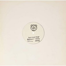 이번이 아닙니다-브렌 난 그린 리믹스 [12 "VINYL], 단일옵션