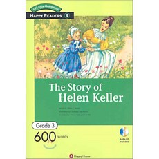 Happy Readers Grade 3-04 : The Story of Helen Keller : 600 Words, 다락원(happy house)