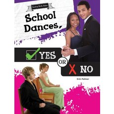 School Dances Yes or No Paperback, Rourke Educational Media, English, 9781681914268