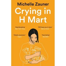 Crying in H Mart:영국판, Crying in H Mart, Michelle Zauner(저),Pan Macmi.., Pan