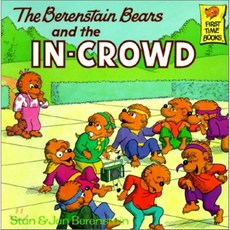 The Berenstain Bears and the In-Crowd Paperback, Random House Books for Young Readers