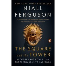 The Square and the Tower:Networks and Power from the Freemasons to Facebook, Penguin Books
