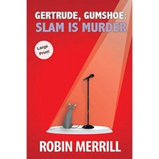 Gertrude Gumshoe : Slam Is Murder : Large Print Edition (Gertrude Gumshoe (Large Print)), 단일옵션