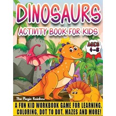 Dinosaurs Activity Book for Kids Ages 4-8: A Fun Kid Workbook Game for Learning Coloring Dot to Do... Paperback, ABCD Ltd, English, 9781801449519