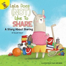 Lala Does (Not) Like to Share Paperback, Ready Readers, English, 9781641566308