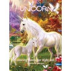 Unicorn Coloring Book for Kids vol.3: A very cute unicorn coloring activity book for girls ages 3 an... Hardcover, Thomas W. Morgan, English, 9789975606813