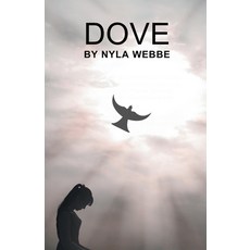 (영문도서)Dove Paperback, Nyla W, English, 9781036920807