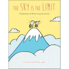 The Sky Is The Limit:A Celebration of All the Things You Can Do, Chronicle Books
