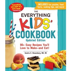 The Everything Kids' Cookbook Updated Edition: 90+ Easy Recipes You'll Love to Make--And Eat! Paperback