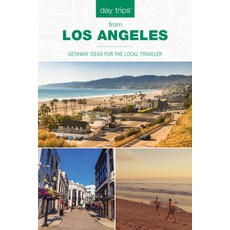 (外文書)Day Trips(r) from Los Angeles: Getaway Ideas for the Local Traveler Paperback, Globe Pequot Press, English