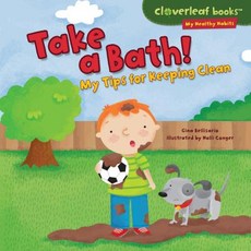 (영문도서) Take a Bath!: My Tips for Keeping Clean Library Binding, Millbrook Press (Tm), English, 9781467713528