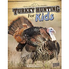 Turkey Hunting for Kids Library Binding, Capstone Press