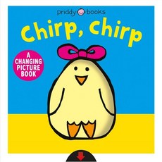 (영문도서) Chirp Chirp: A Changing Picture Book Board Books, Priddy Books Us
