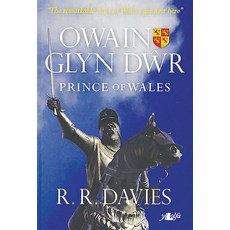 Owain Glyndwr: Prince of Wales Paperback, Lolfa, English, 9780862435448