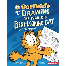 Garfield's (R) Guide to Drawing the World's Best-Looking Cat (and His Friends) Paperback, Lerner Publications (Tm)
