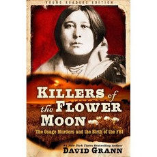 Killers of the Flower Moon: Adapted for Young Readers: The Osage Murders and the Birth ..., Yearling Books