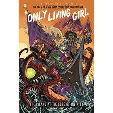 The Only Living Girl: The Island at the Edge of Infinity Paperback, Papercutz