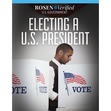 Electing a U.S. President Library Binding, Rosen Publishing Group, English, 9781499468557