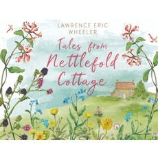 Tales from Nettlefold Cottage Paperback, Olympia Publishers