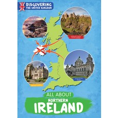 (영문도서) All about Northern Ireland Hardcover, Booklife Publishing, English, 9781910512784