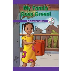 (영문도서) My Family Goes Green!: Defining the Problem Paperback, Rosen Classroom, English, 9781508137825
