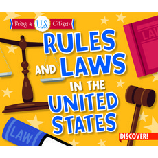 Rules and Laws in the United States Library Binding, Enslow Publishing