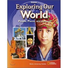 Glencoe Geography Exploring Our World : Student Book (2008), Glencoe/McGraw-Hill