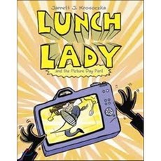 LUNCH LADY AND THE PICTURE DAY PERIL, Alfred A. Knopf Books for Youn