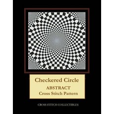 (영문도서) Checkered Circle: Abstract Cross Stitch Pattern Paperback, Independently Published, English, 9781099372742